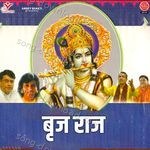 Brij Raj - Vipin Sachdeva Song Download